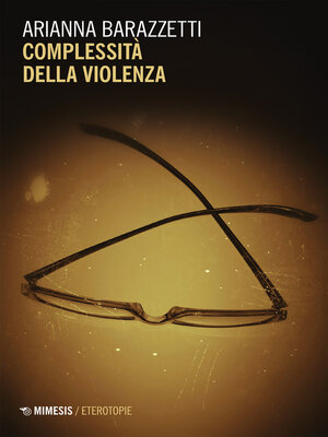 cover image of Complessità della violenza